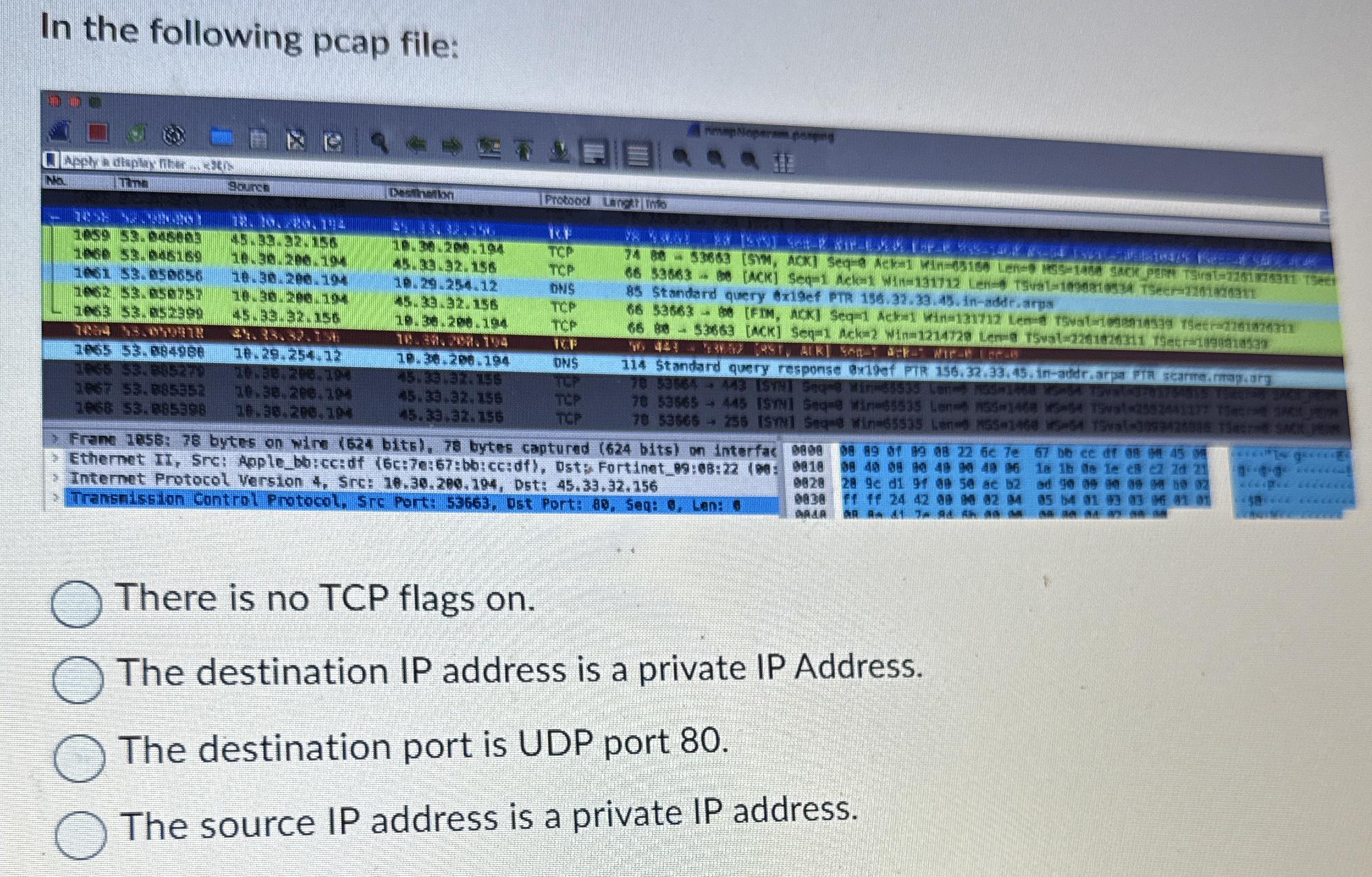 In the following pcap file: There is no TCP flags
