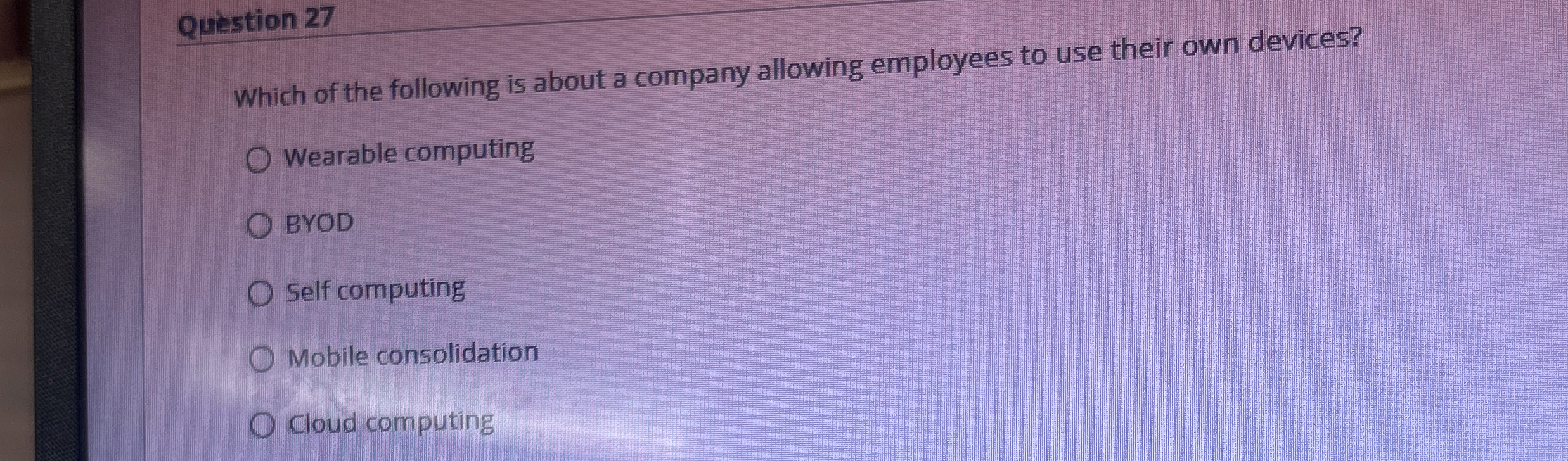 Qu stion 2 7 Which of the following is about a