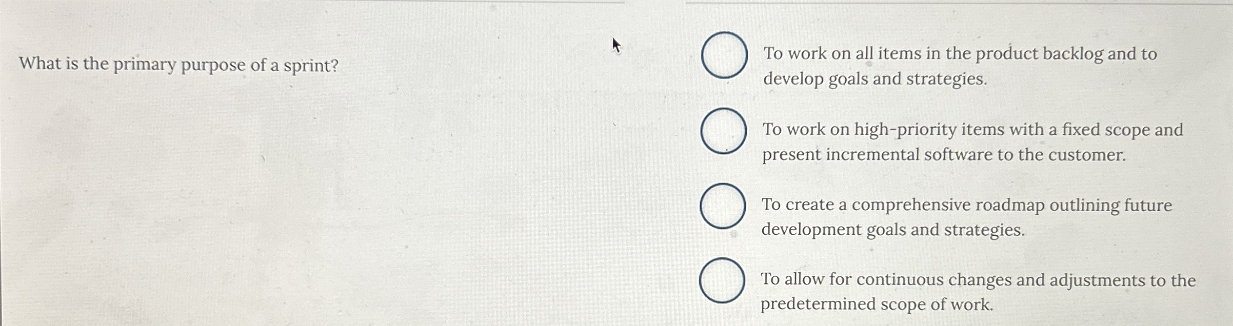 What is the primary purpose of a sprint? To work