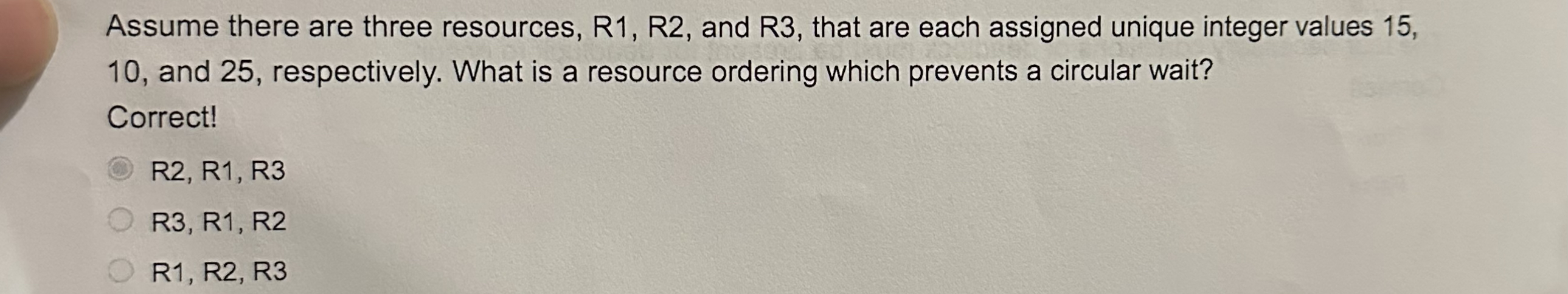 Assume there are three resources, R 1 , R 2 , and