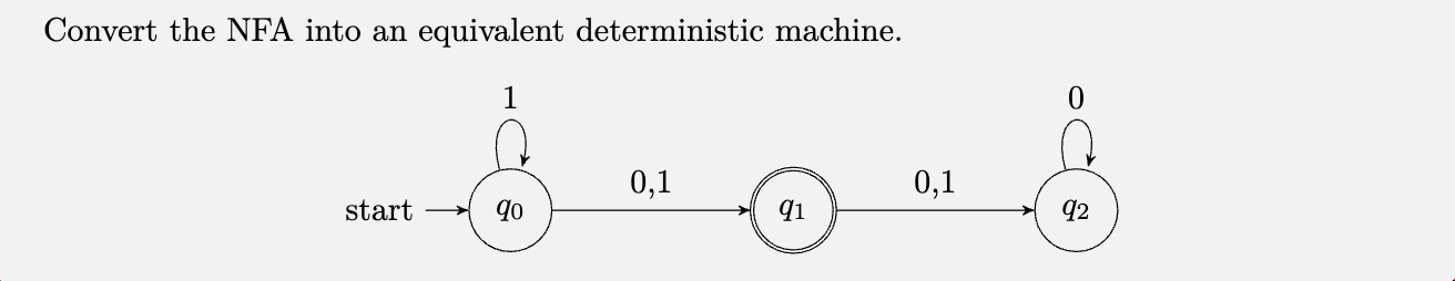 Convert the NFA into an equivalent deterministic