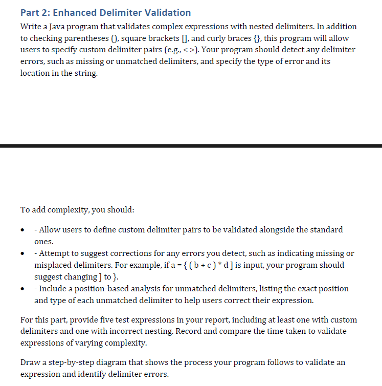 Part 2 : Enhanced Delimiter Validation Write a