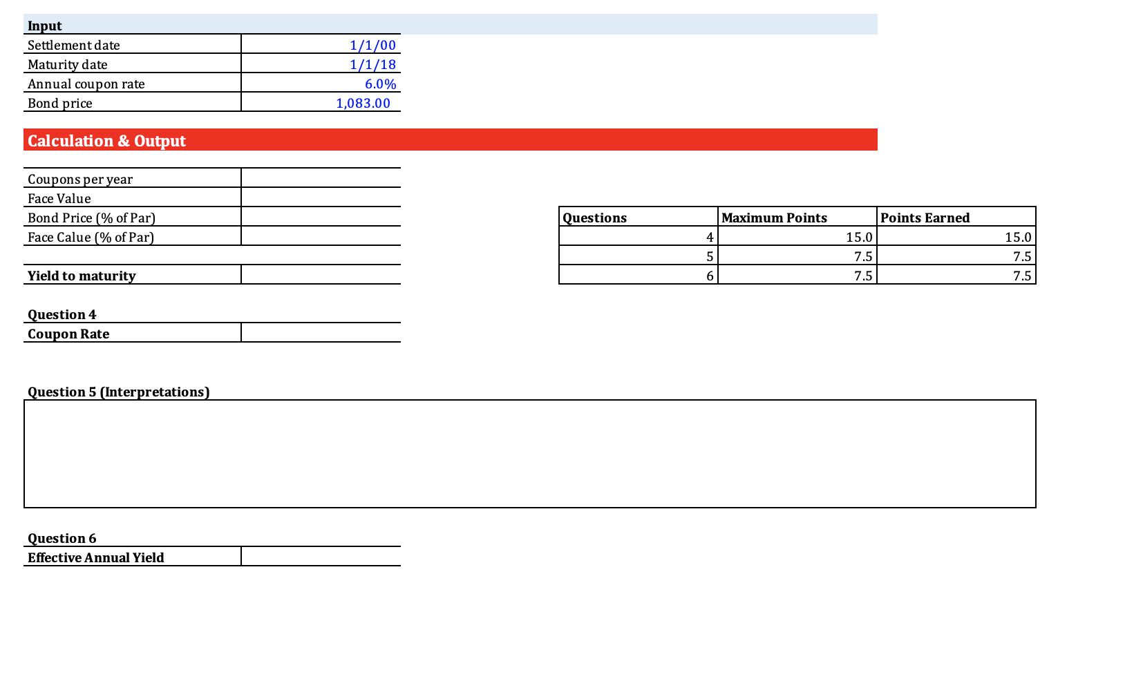 Input Settlement date 1/1/00 Maturity date 1/1/18