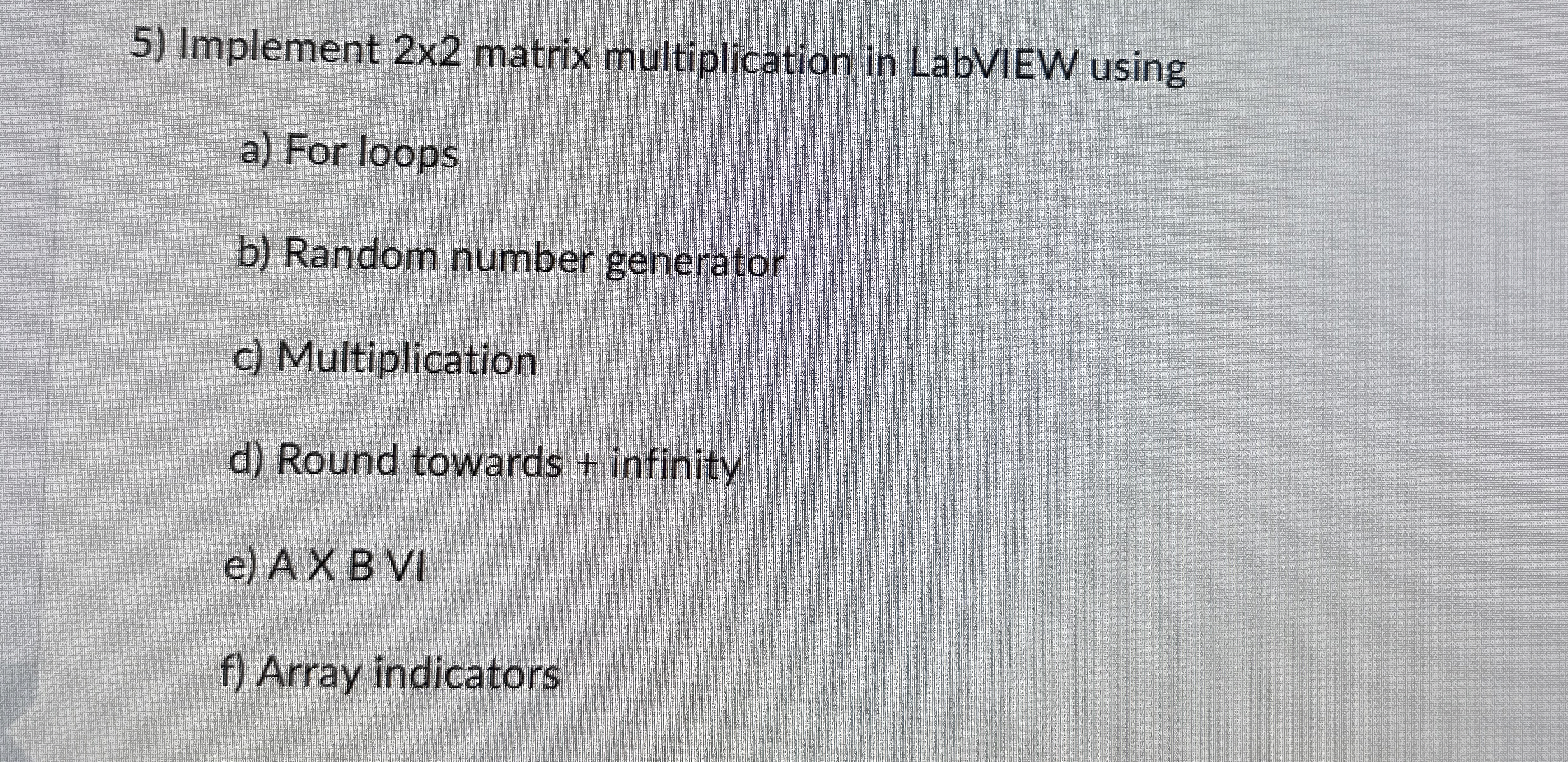 Implement 2 2 matrix multiplication in LabVIEW