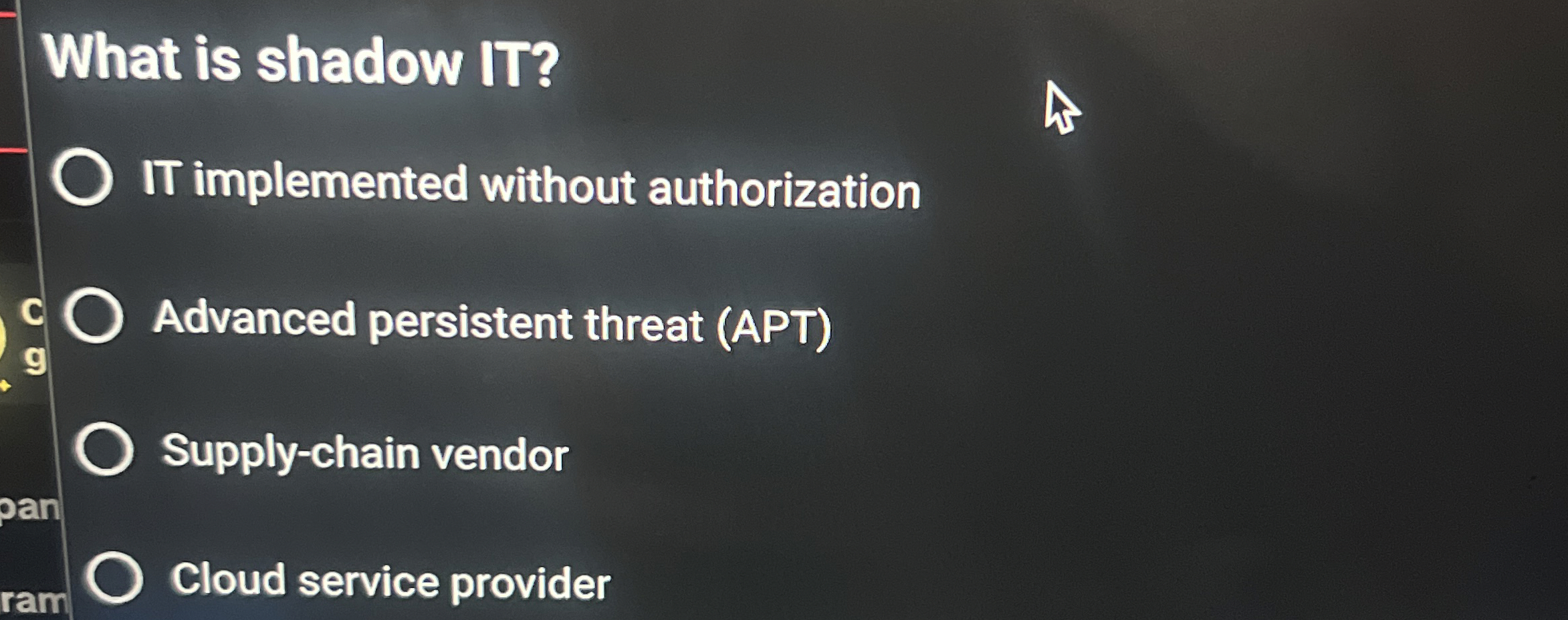 What is shadow IT ? IT implemented without