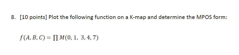 [ 1 0 points ] Plot the following function on a K