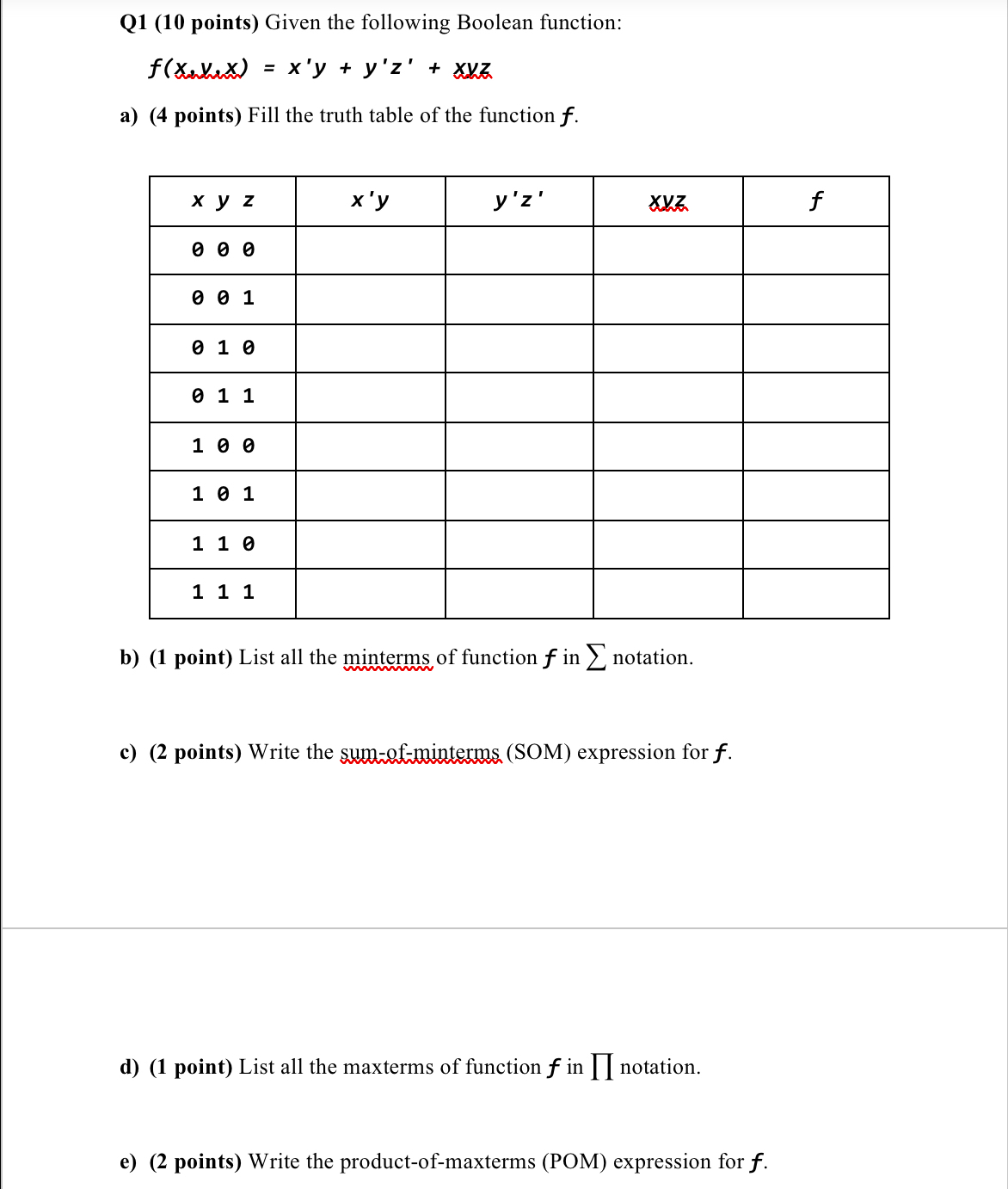 DIGTIAL LOGICAL DESIGN EXPERTS PLEASE SOLVE Q 1 (