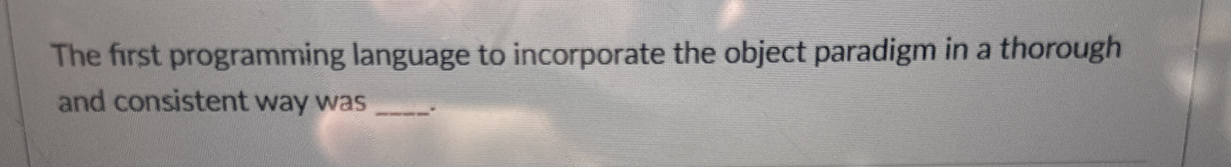 The first programming language to incorporate the