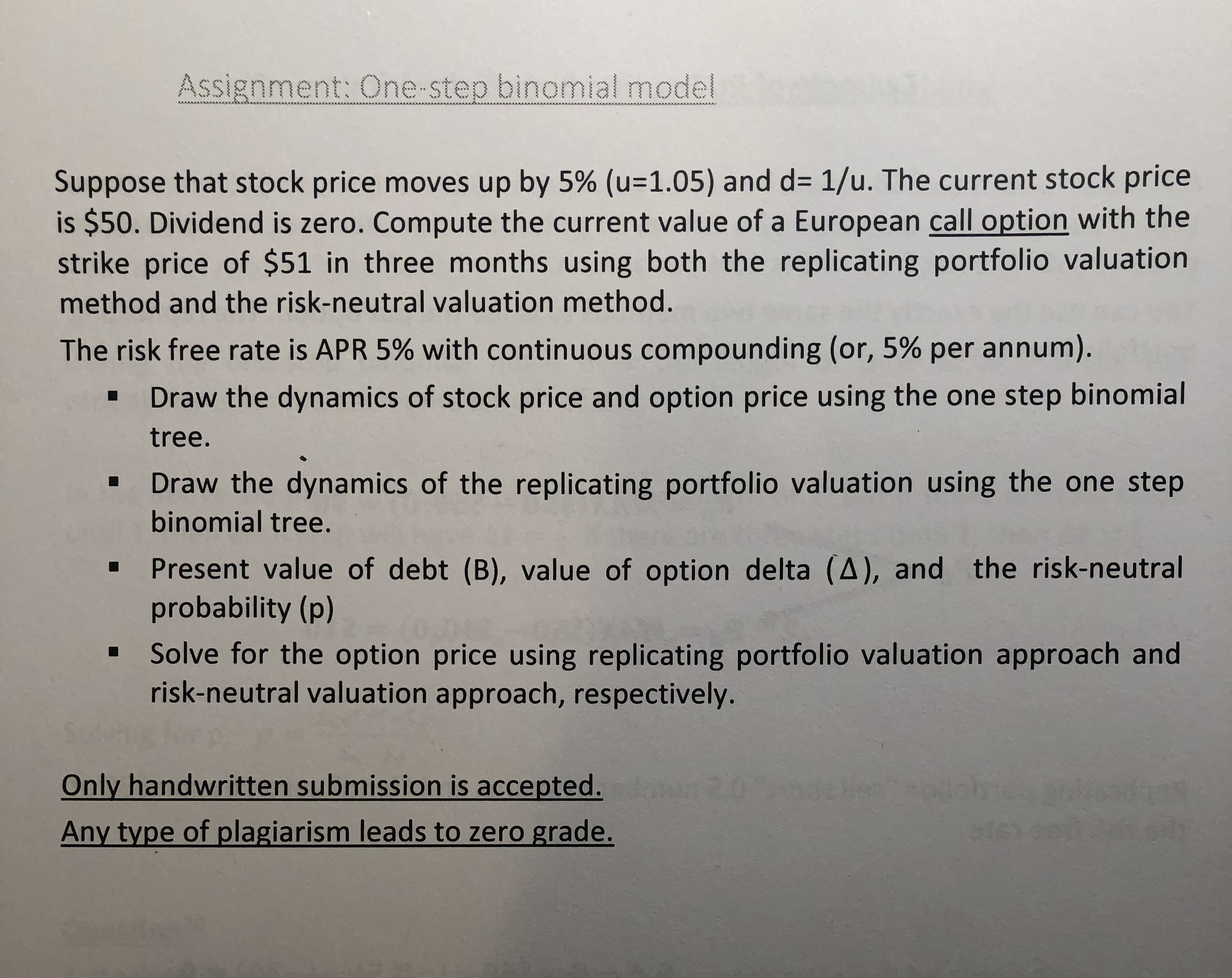 Assignment: One step binomial model Suppose that