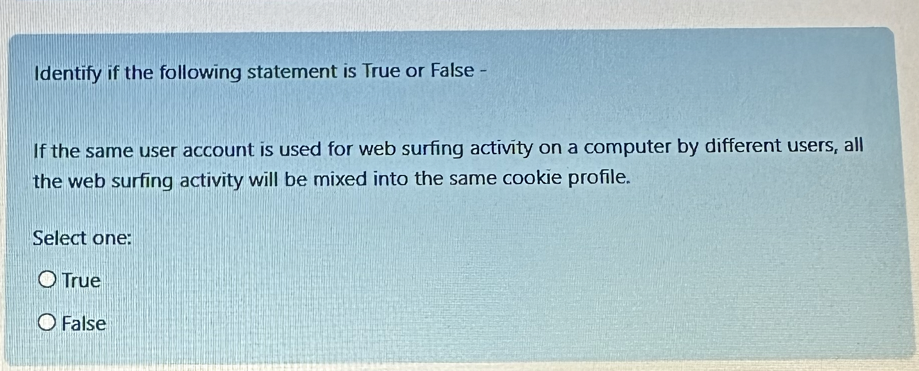 Identify if the following statement is True or