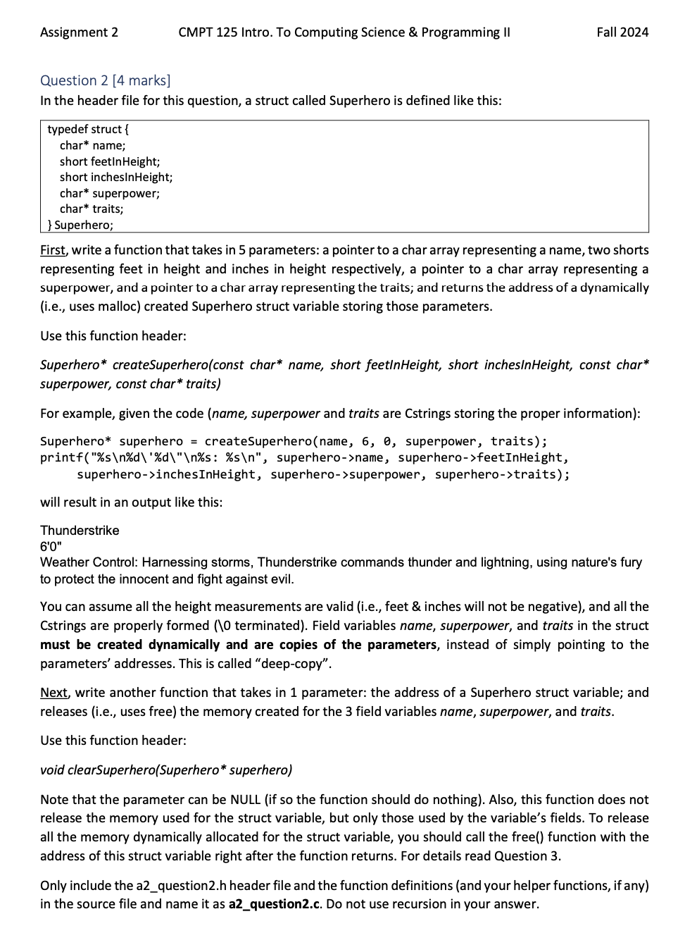 Question 2 [ 4 marks ] In the header file for
