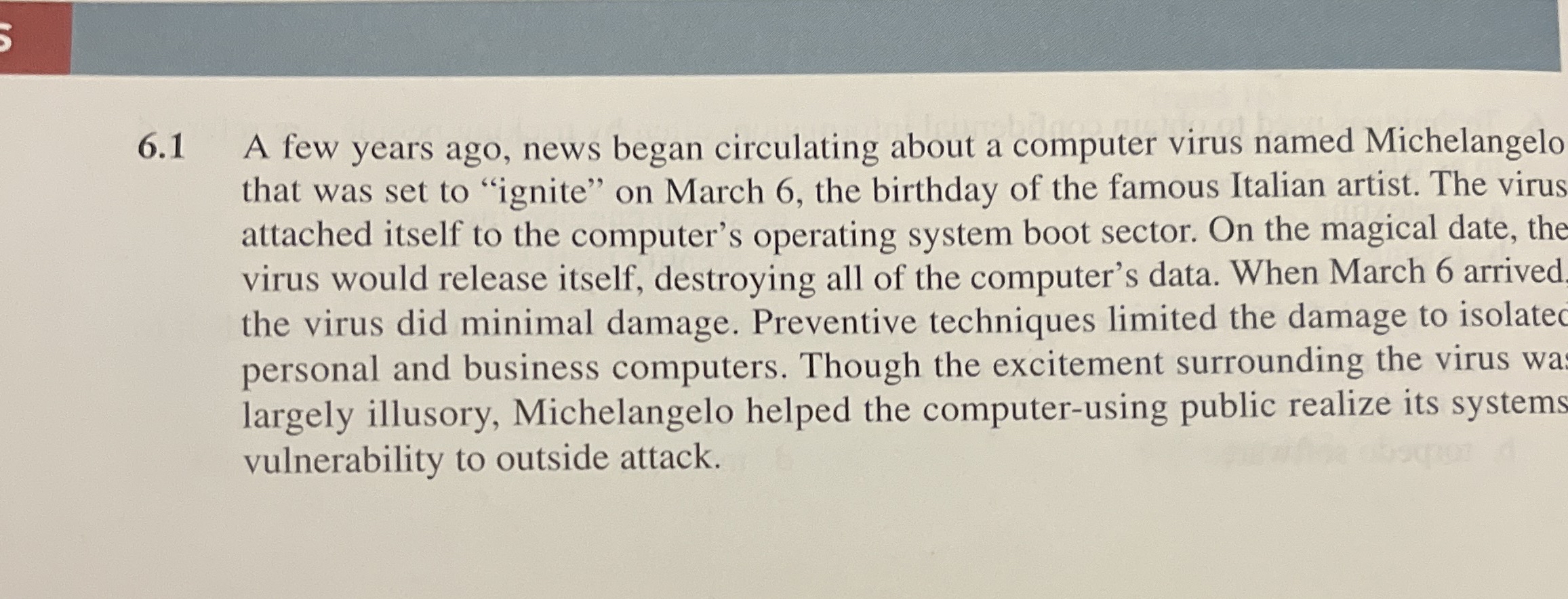 6 . 1 A few years ago, news began circulating
