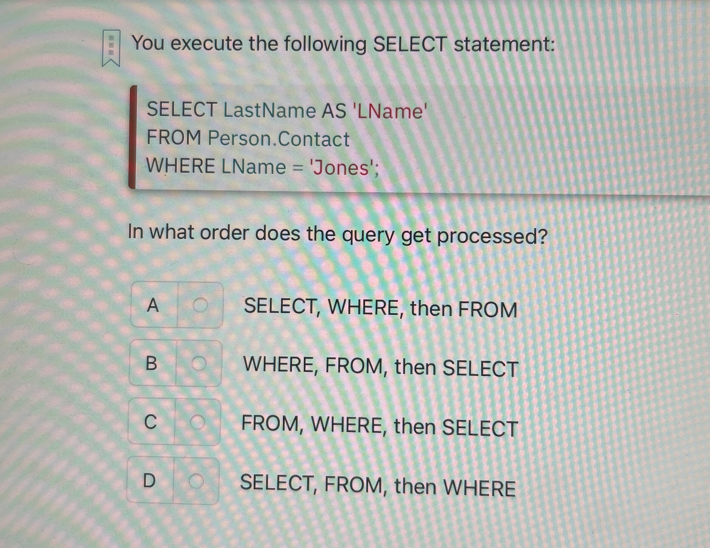 You execute the following SELECT statement: