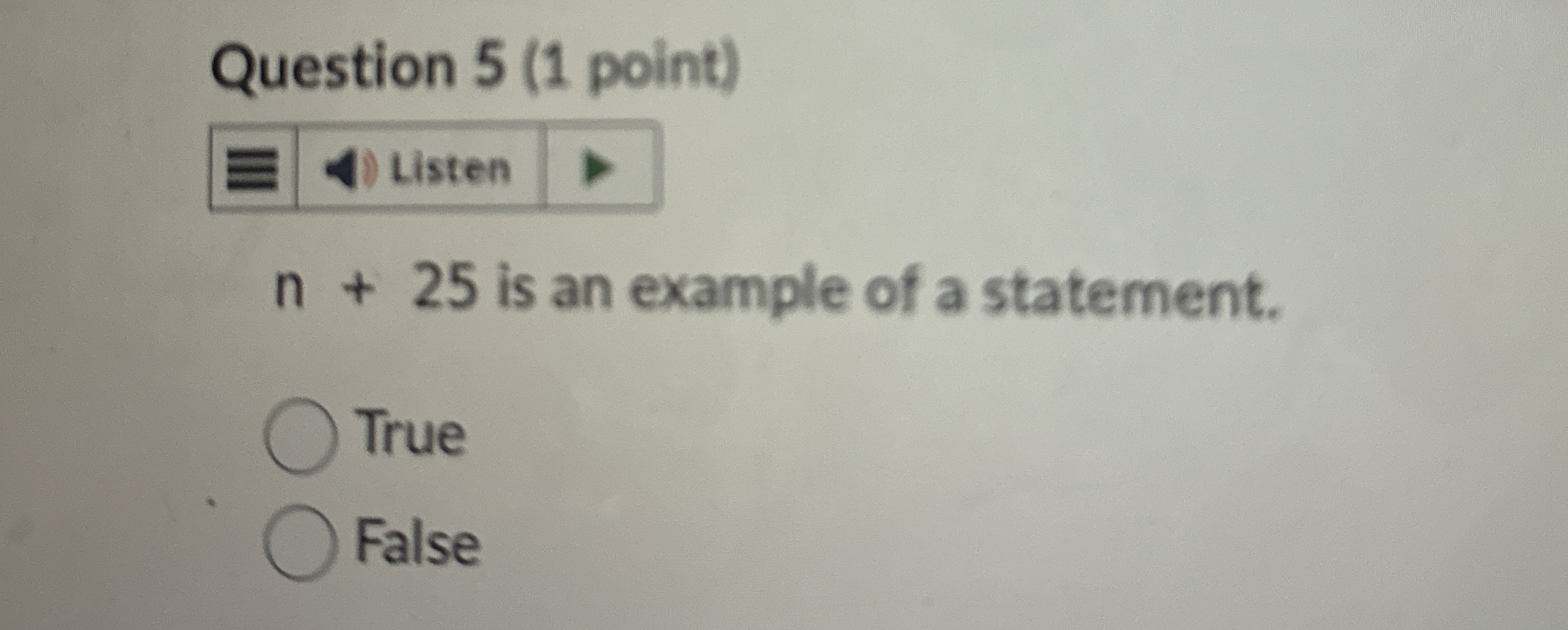 Question 5 ( 1 point ) n + 2 5 is an example of a