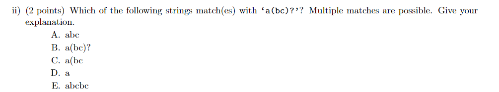 ii ) ( 2 points ) Which of the following strings