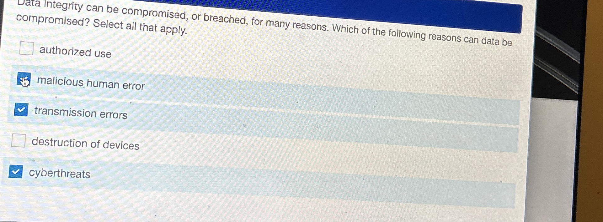 se compromised, or breached, for many reasons.