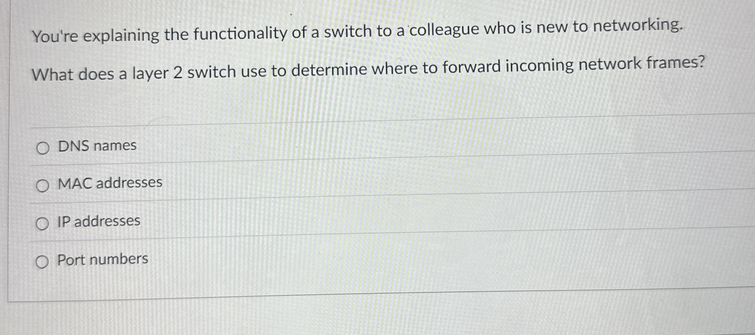You're explaining the functionality of a switch