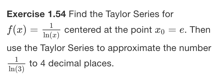 Ex 1 . 5 4 : Print the Taylor series