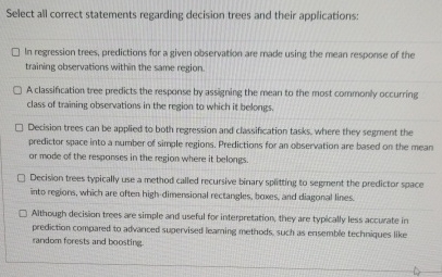 Select all correct statements regarding decision