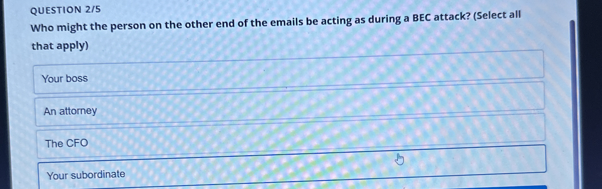 QUESTION 2 5 Who might the person on the other