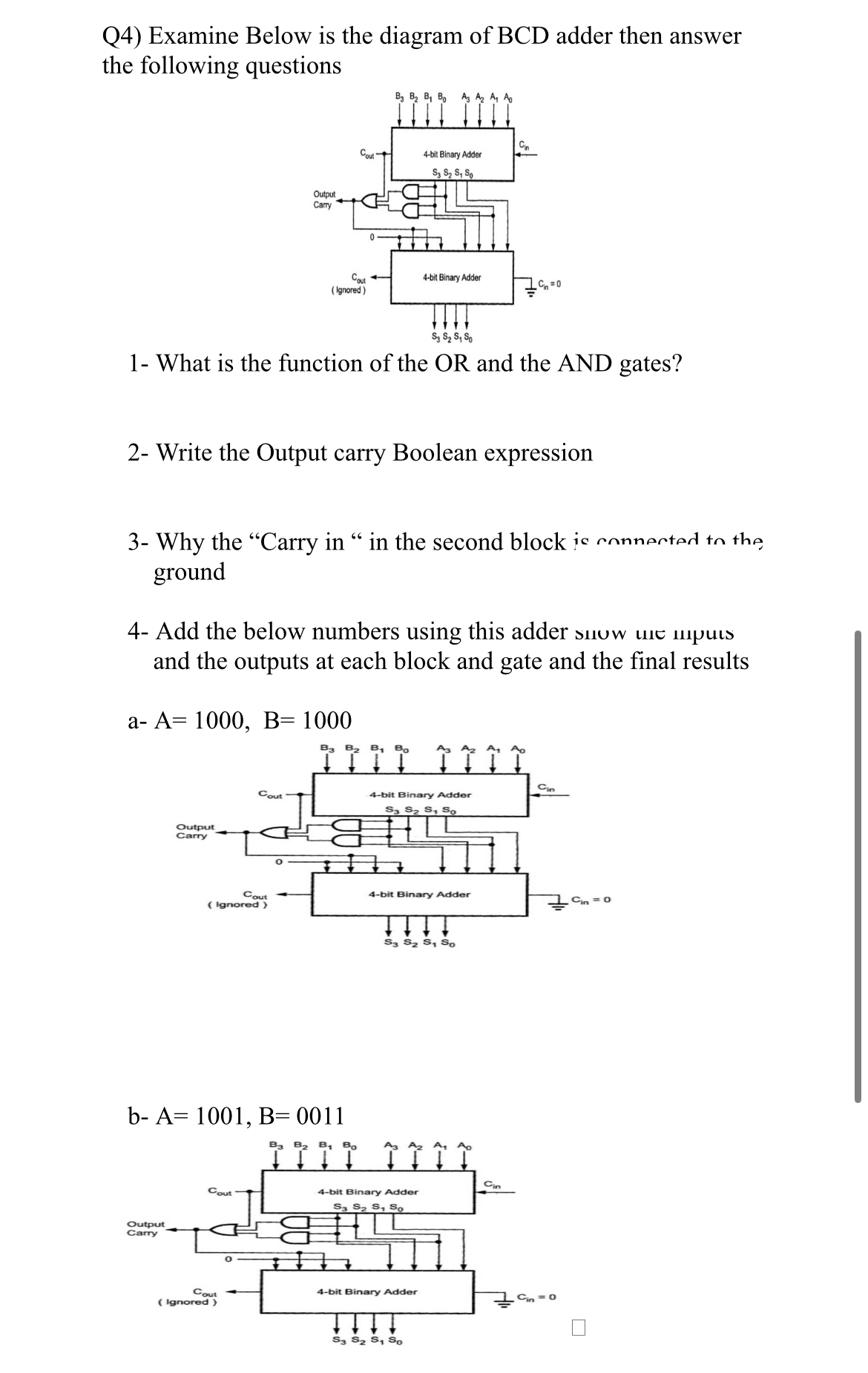 Q 4 ) Examine Below is the diagram of BCD adder