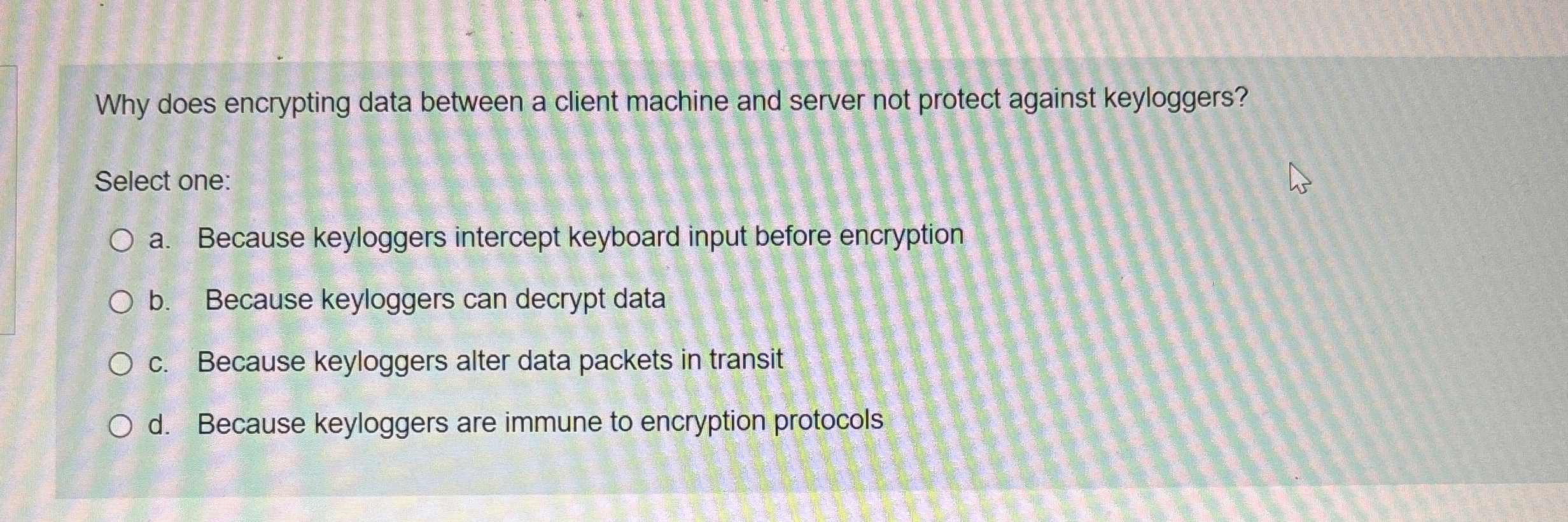 Why does encrypting data between a client machine