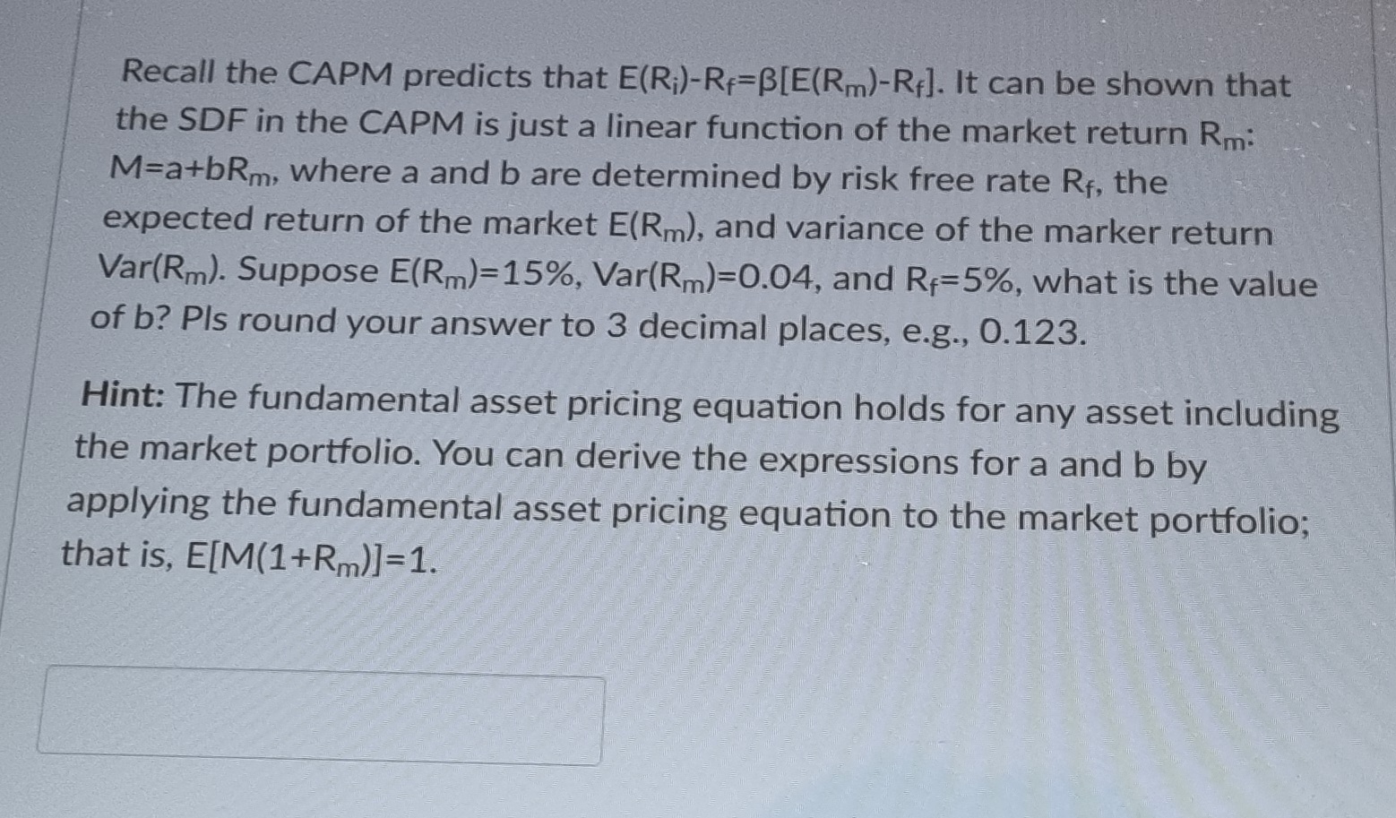 Recall the CAPM predicts that