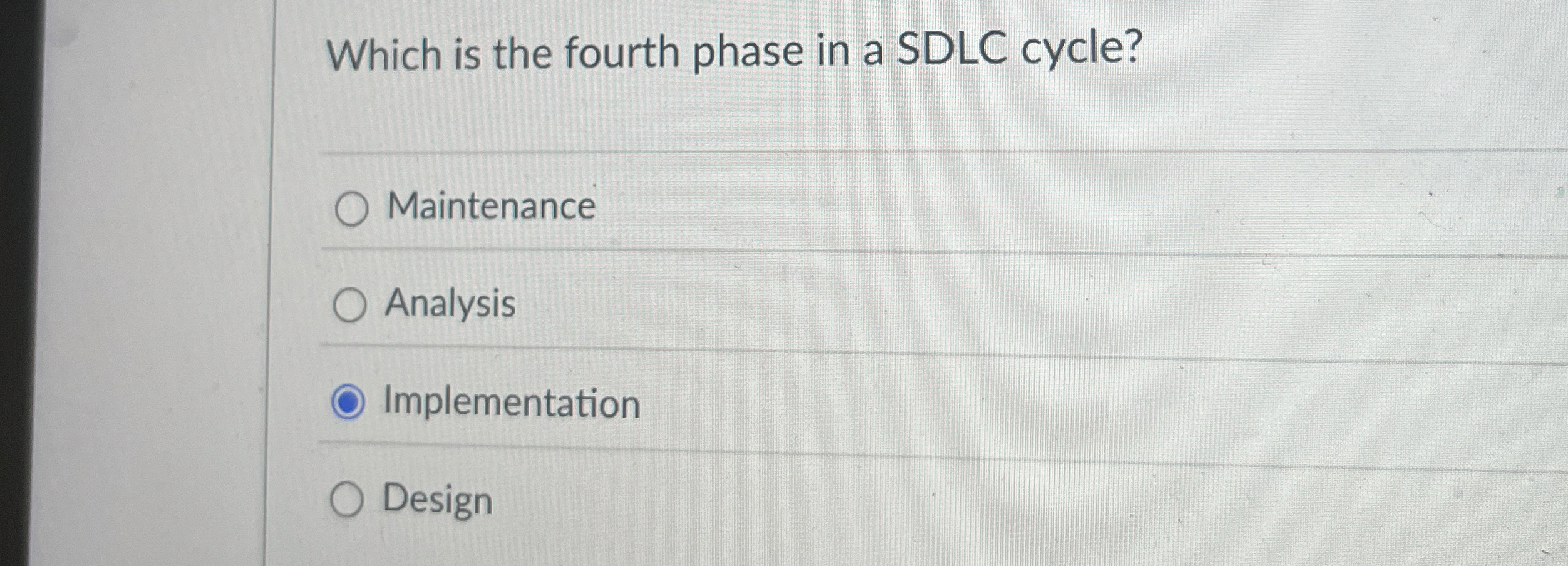 Which is the fourth phase in a SDLC cycle?