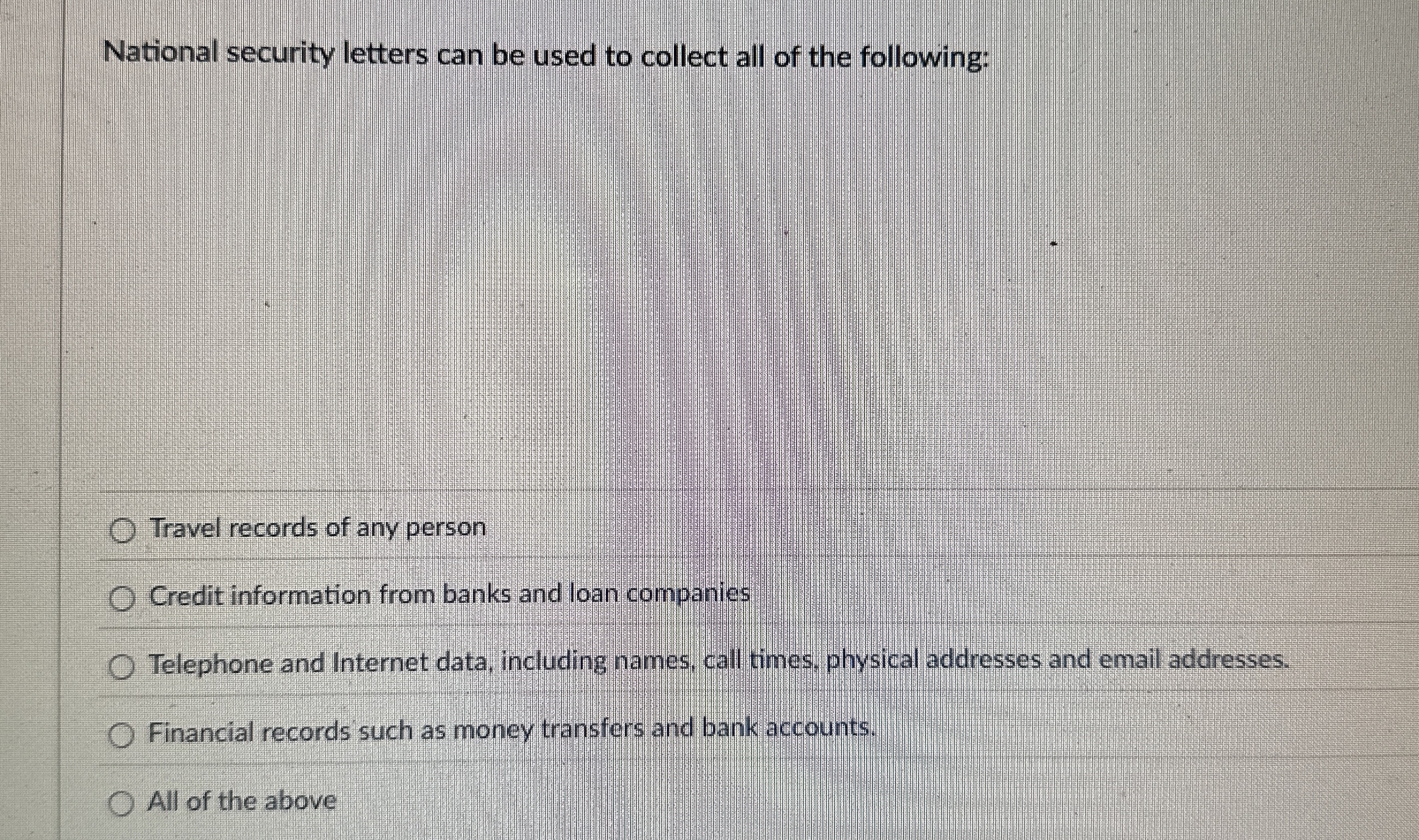 National security letters can be used to collect