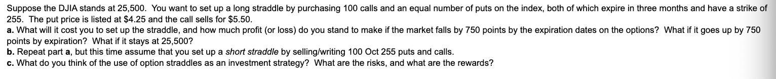 Suppose the DJIA stands at 25,500. You want to