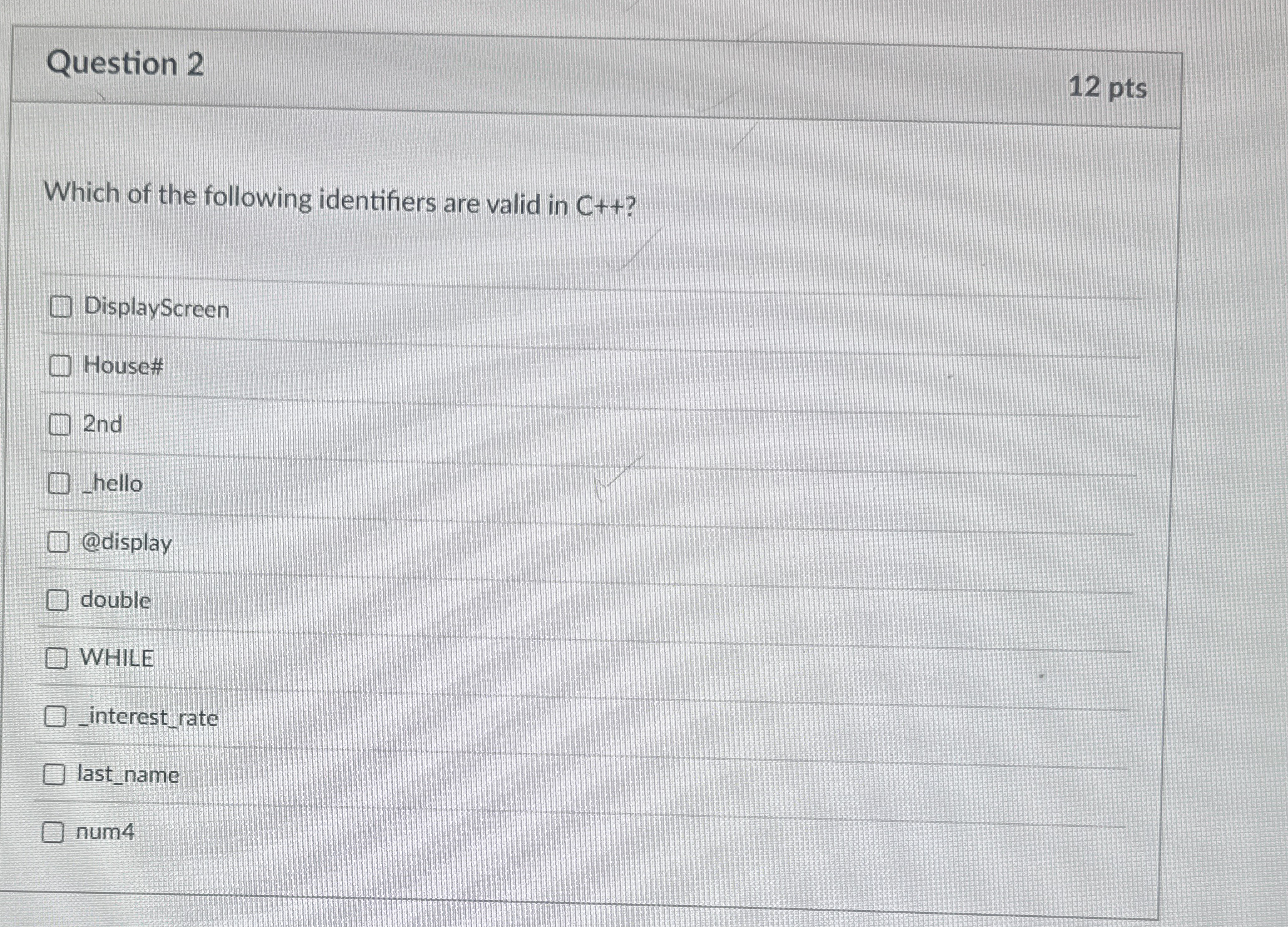 Question 2 1 2 pts Which of the following