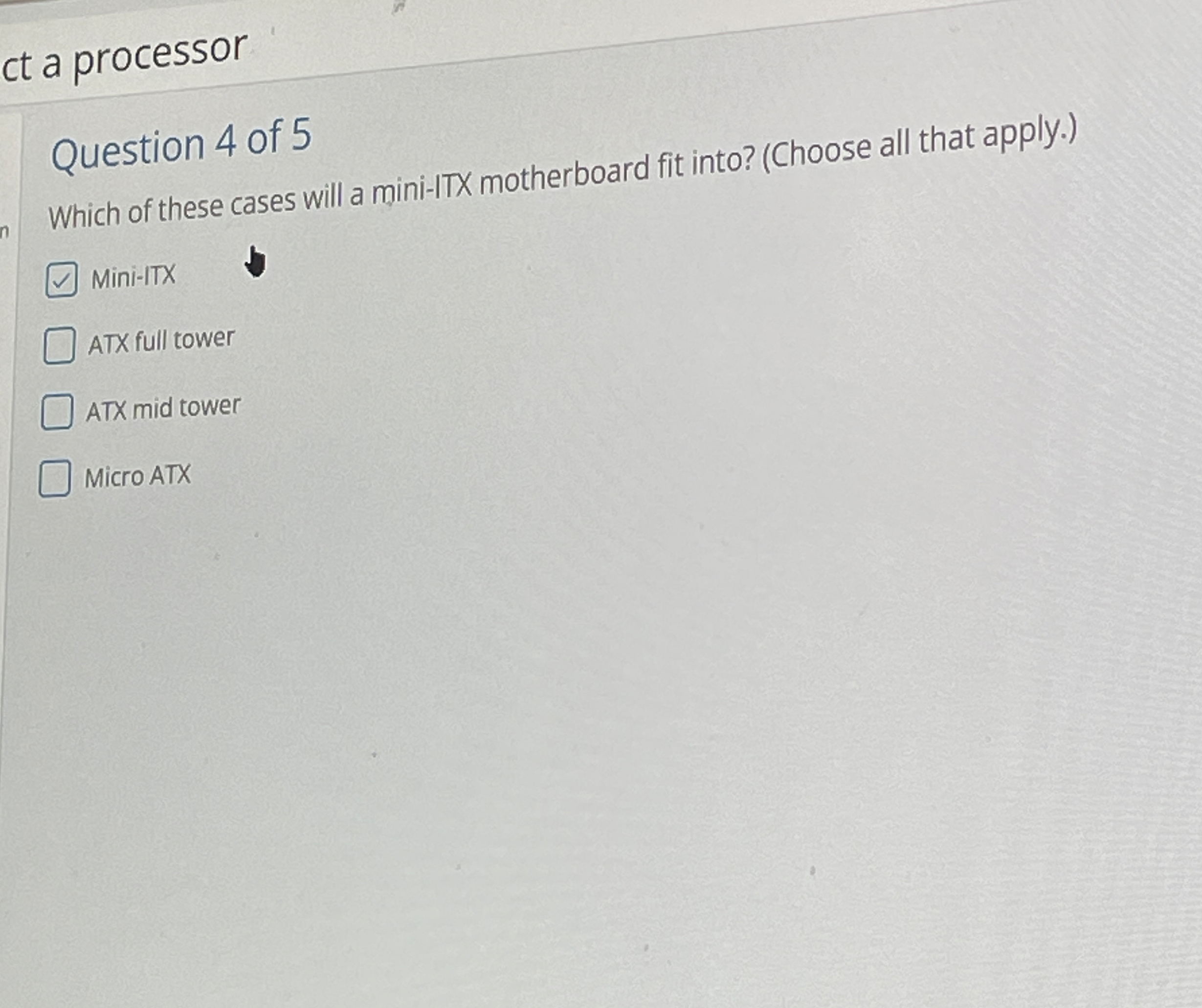 ct a processor Question 4 of 5 Which of these