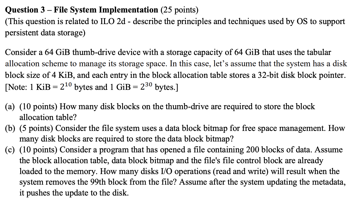 Question 3 - File System Implementation ( 2 5