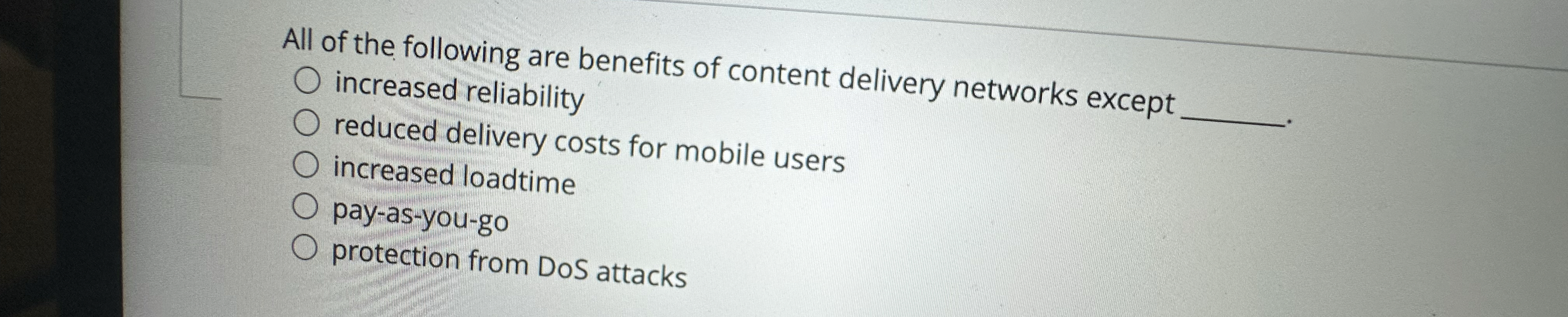 All of the following are benefits of content