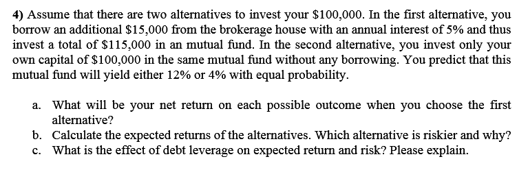 4] Assume that there are two alternatives to