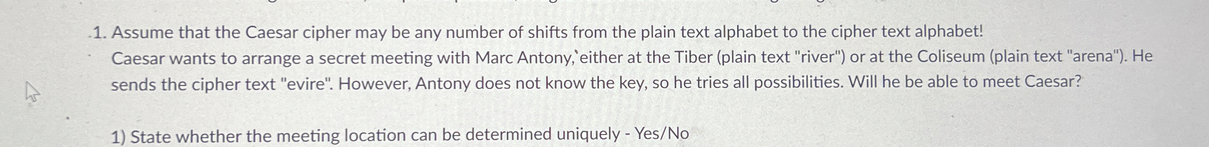 Assume that the Caesar cipher may be any number