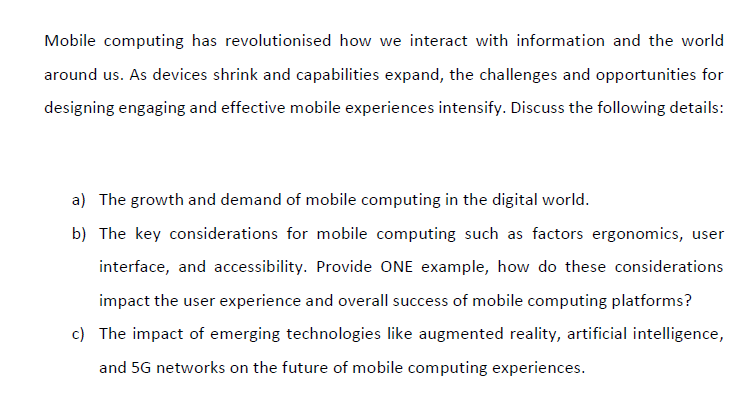 Mobile computing has revolutionised how we