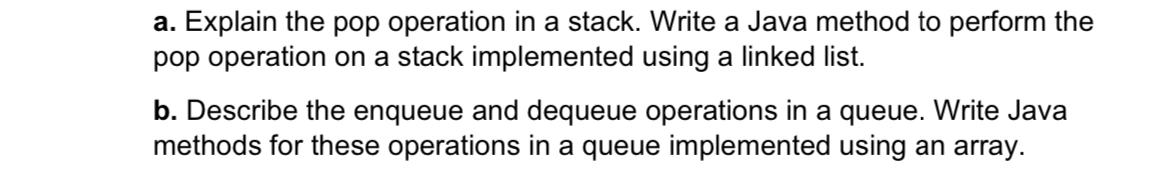 a . Explain the pop operation in a stack. Write a