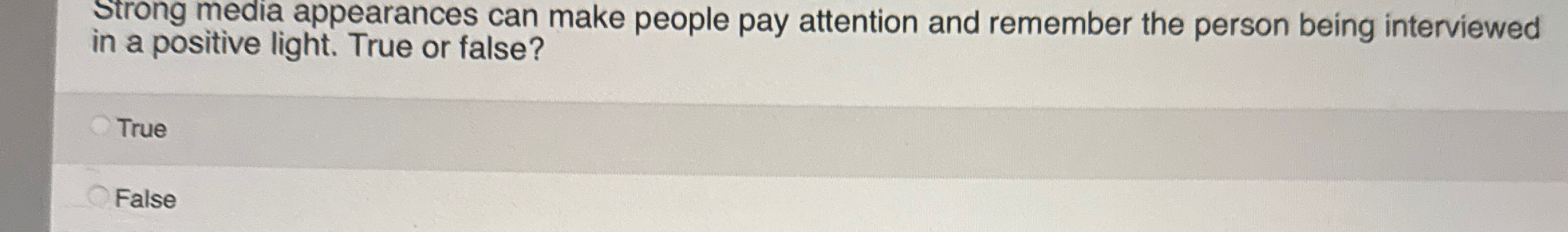 Strong media appearances can make people pay