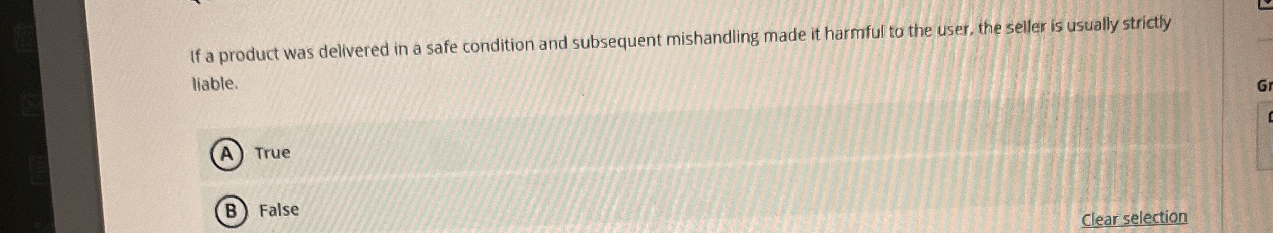 If a product was delivered in a safe condition