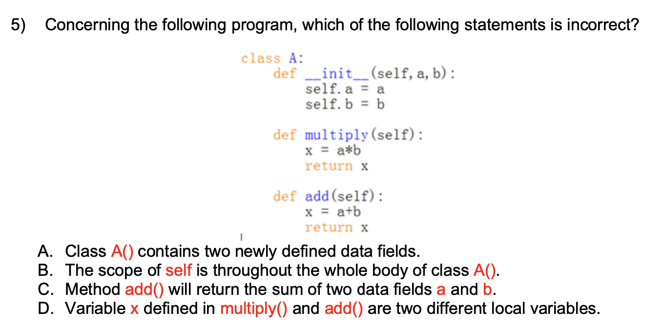 5 ) Concerning the following program, which of