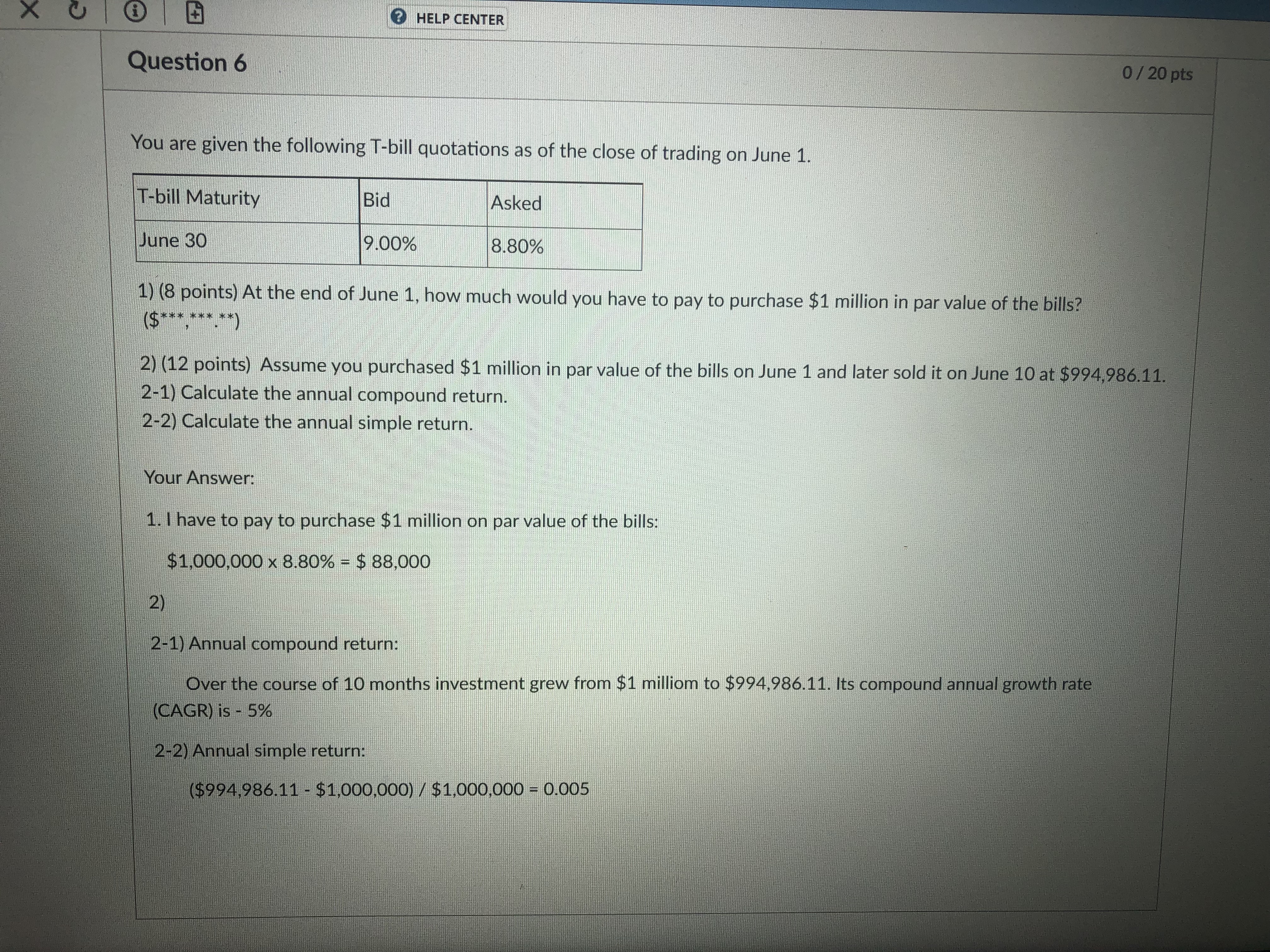 X HELP CENTER Question 6 0 / 20 pts You are given