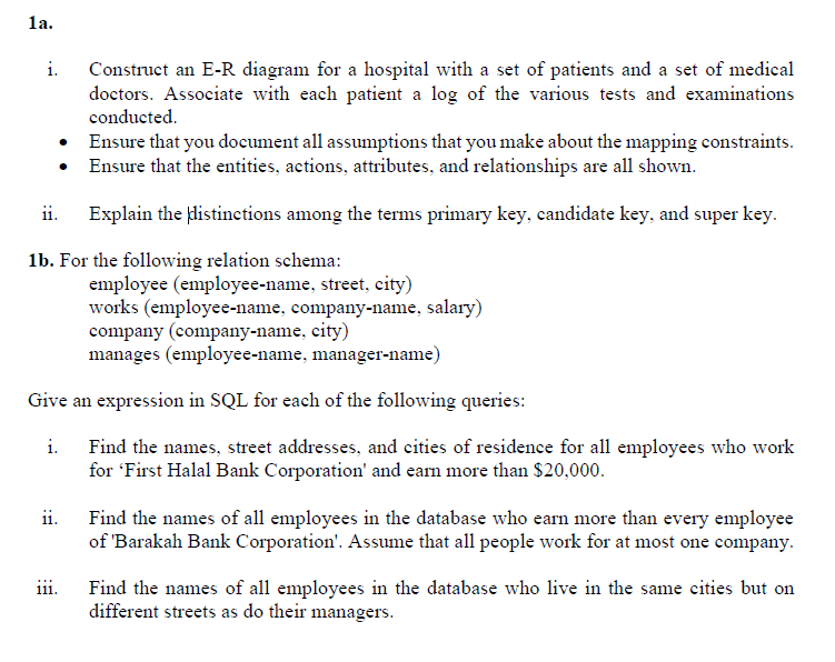 1 a . i . Construct an E - R diagram for a