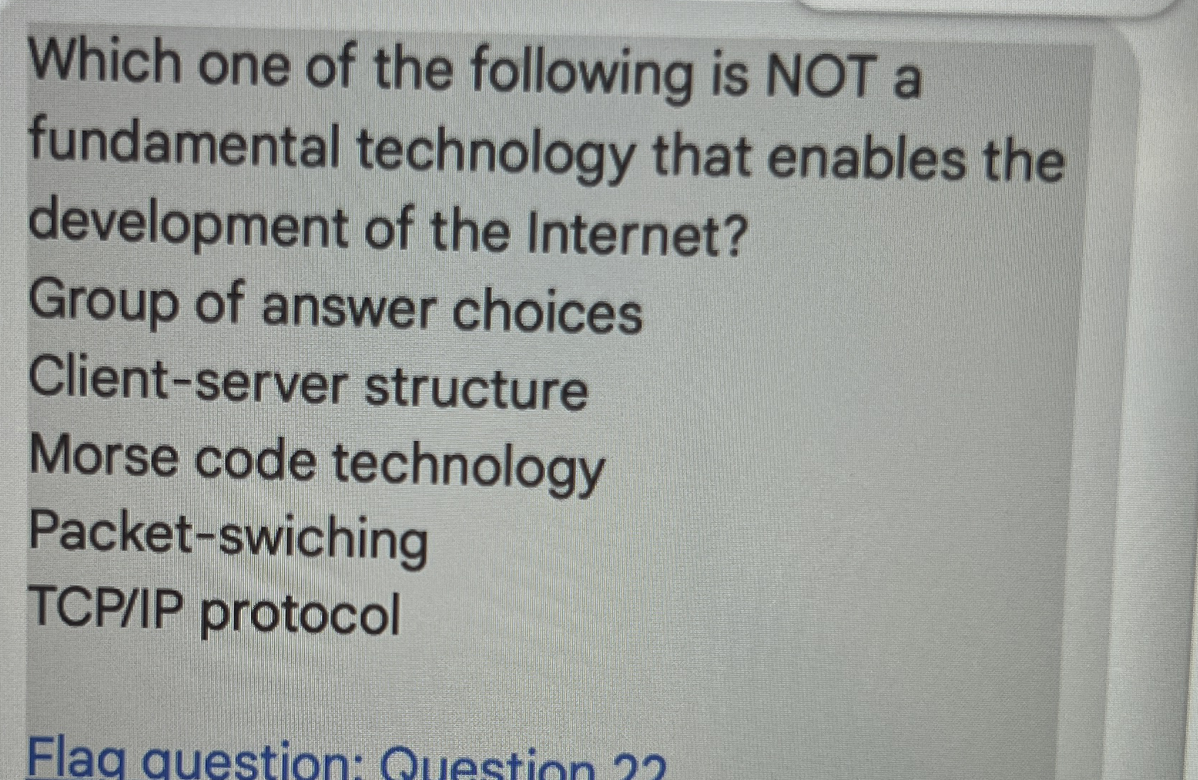 Which one of the following is NOT a fundamental
