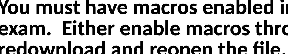 You must have macros enabled i exam. Either