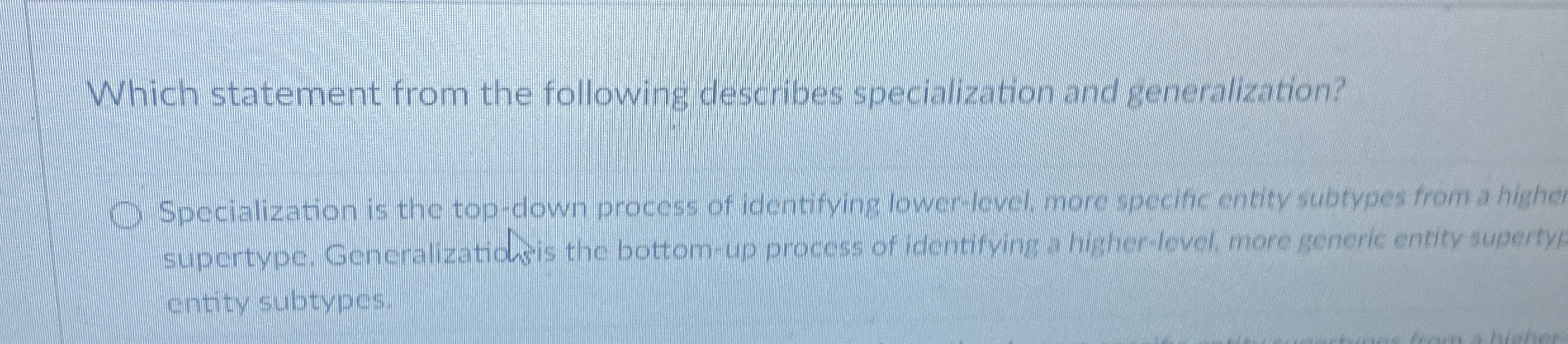 Which statement from the following describes