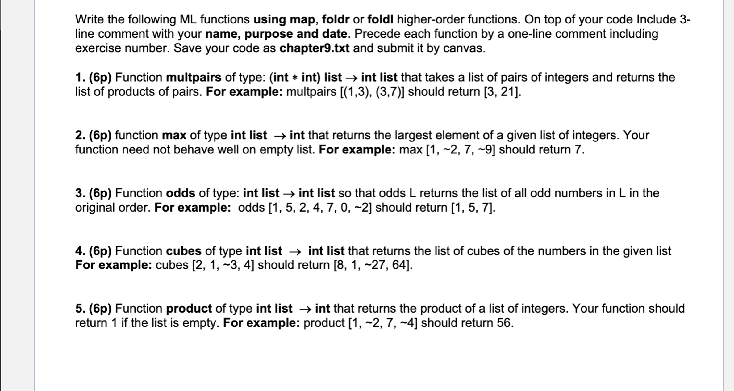 Write the following ML functions using map, foldr