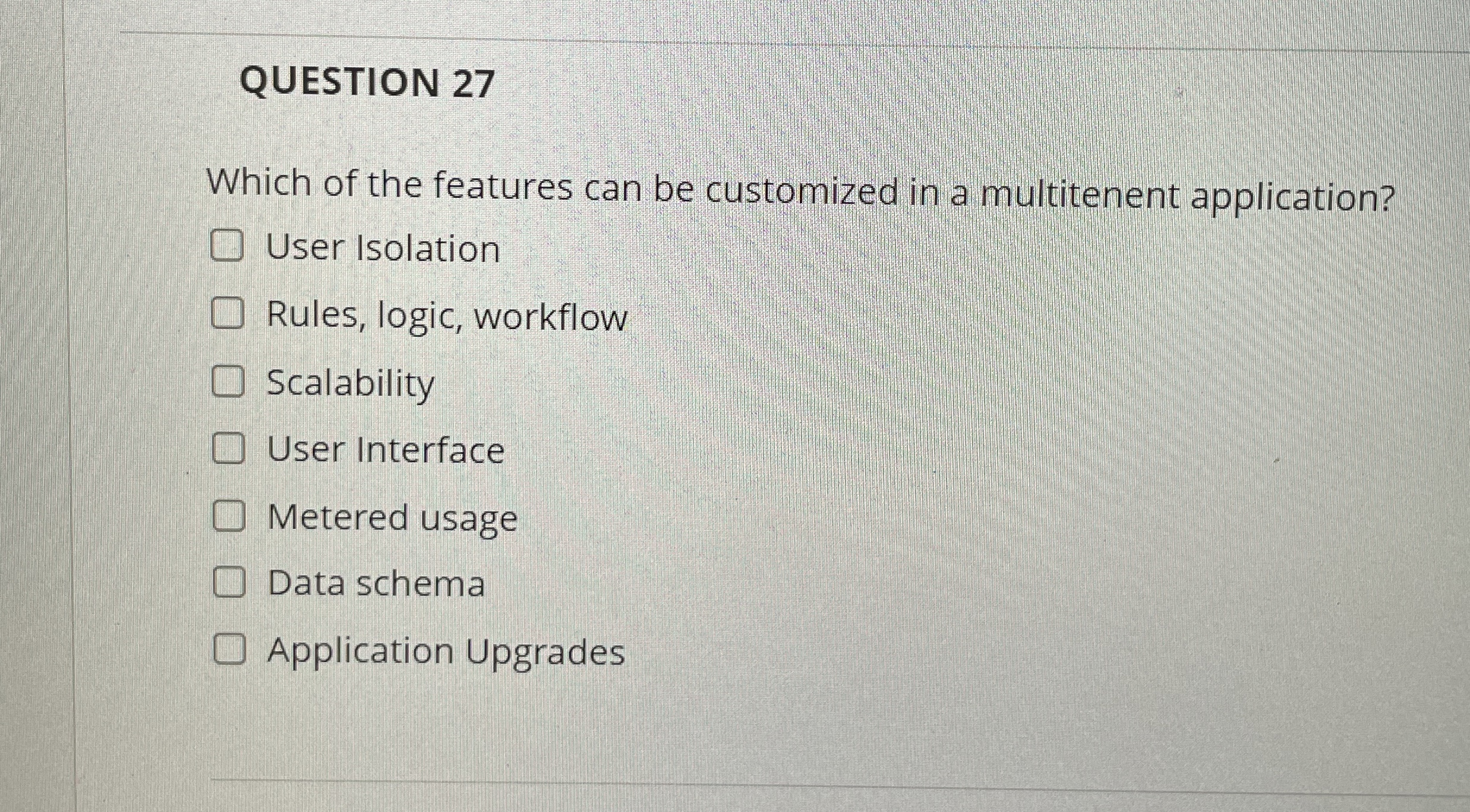 QUESTION 2 7 Which of the features can be