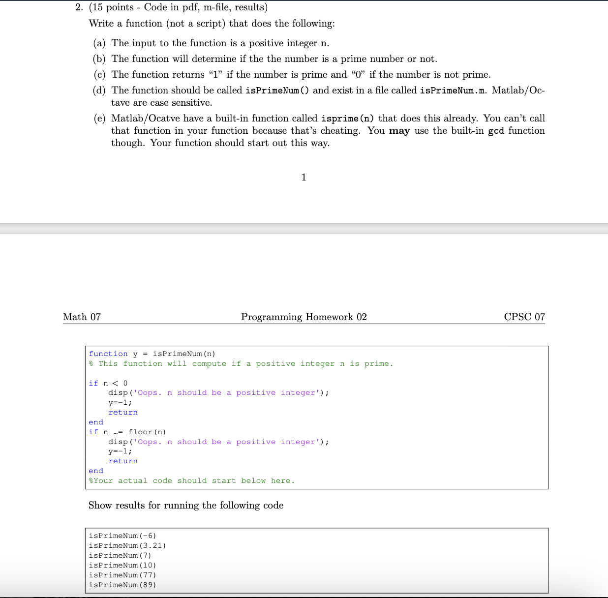 In MATLAB please!! Write a function ( not a