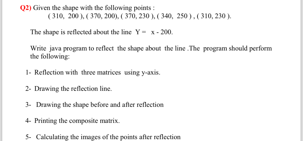 Q 2 ) Given the shape with the following points: